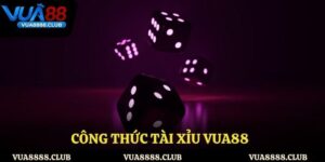 Bí Quyết Dùng Công Thức Tài Xỉu Vua88 Tăng Hiệu Suất Thắng
