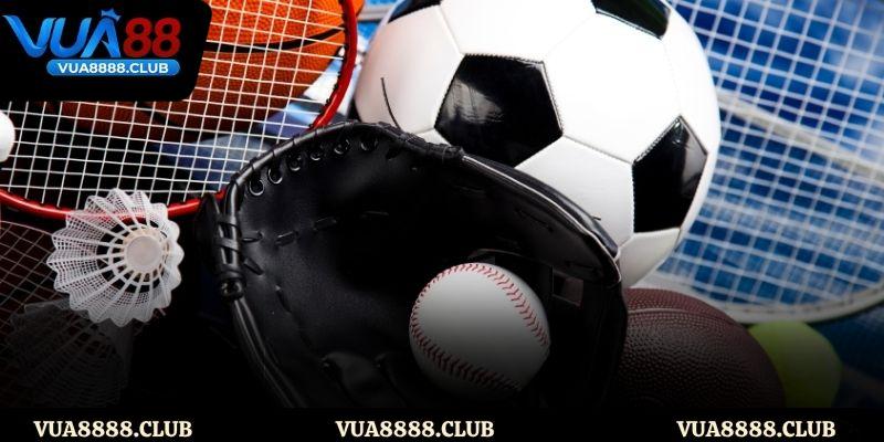 Giới thiệu tổng quan sảnh cược Thể thao VUA88